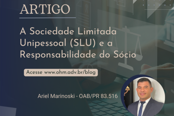 A Sociedade Limitada Unipessoal (SLU) e a Responsabilidade do Sócio